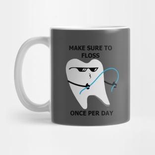 Floss Every Day Mug